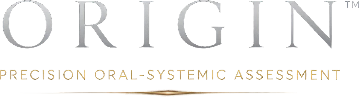 ORIGIN™ Precision Oral-Systemic Assessment